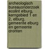 Archeologisch Bureauonderzoek Ecolint Elburg, Kerngebied 1 en 2, Elburg, Gemeente Elburg en Gemeente Dronten