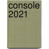 Console 2021 by Kaya van de Grift