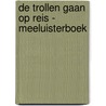 De trollen gaan op reis - Meeluisterboek door Rüdiger Bertram