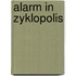 Alarm in Zyklopolis