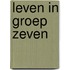 Leven in groep zeven
