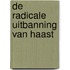 De radicale uitbanning van haast
