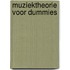 Muziektheorie voor Dummies