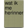 Wat ik me herinner by Sinéad O'Connor