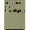 Veiligheid en Beveiliging door Rob van der Lans