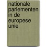 Nationale parlementen in de Europese Unie by Sofie Wolf