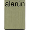 Alarún by Ruurd Lammers