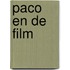Paco en de film
