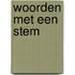Woorden met een stem
