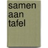 Samen aan tafel