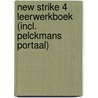 New Strike 4 Leerwerkboek (incl. Pelckmans Portaal) by Unknown
