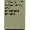 Spitze neu 1.2 Leerwerkboek (incl. Pelckmans Portaal) by Unknown