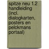 Spitze neu 1.2 Handleiding (incl. Dialogkarten, Posters en Pelckmans Portaal) door Onbekend