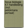 Focus Biologie 4.1 Handleiding (incl. Pelckmans Portaal) door Onbekend