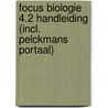 Focus Biologie 4.2 Handleiding (incl. Pelckmans Portaal) by Unknown