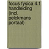 Focus Fysica 4.1 Handleiding (incl. Pelckmans Portaal) door Onbekend