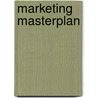 Marketing Masterplan door Dominic Heselmans