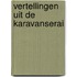 Vertellingen uit de karavanserai