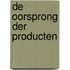 De oorsprong der producten