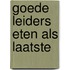 Goede leiders eten als laatste