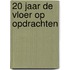20 jaar De Vloer Op opdrachten