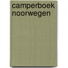 Camperboek Noorwegen door Anwb