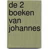 De 2 Boeken van Johannes door Gerard Meerstadt