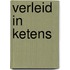 Verleid in ketens