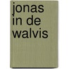 Jonas in de walvis door Robbert-Jan Henkes
