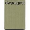 Dwaalgast door Yde van Reide