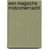 Een Magische Midzomernacht