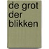 De grot der blikken