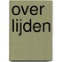 Over lijden