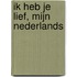 Ik heb je lief, mijn Nederlands