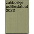 Zakboekje Politiestatuut 2022