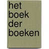 Het boek der boeken by Ernest van der Kwast