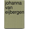 Johanna van Eijbergen door Annemiek Rens