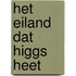 Het eiland dat Higgs heet