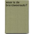 Waar is de brandweerauto?