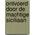 Ontvoerd door de machtige Siciliaan