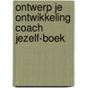 Ontwerp je ontwikkeling coach jezelf-boek by Marianne Meijers