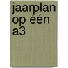 Jaarplan op één A3 door H. Doeleman