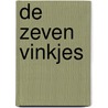 De zeven vinkjes by Joris Luyendijk