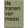 De tranen van Messi by Edwin Winkels