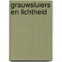 Grauwsluiers en Lichtheid