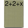 2+2+X by Hans Sizoo