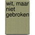 Wit, maar niet gebroken