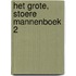 HET GROTE, STOERE MANNENBOEK 2