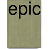 Epic by Sarina Bowen