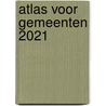 Atlas voor gemeenten 2021 by Nadine van den Berg